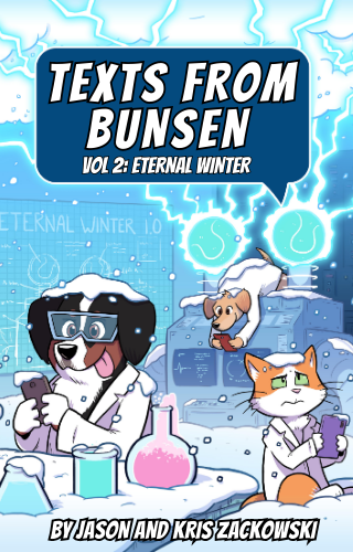 Texts From Bunsen Volume 2 Ebook and Audio Book Combo!