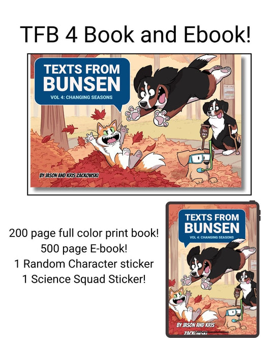 Texts From Bunsen Volume 4: Changes Season Print Book + Ebook!