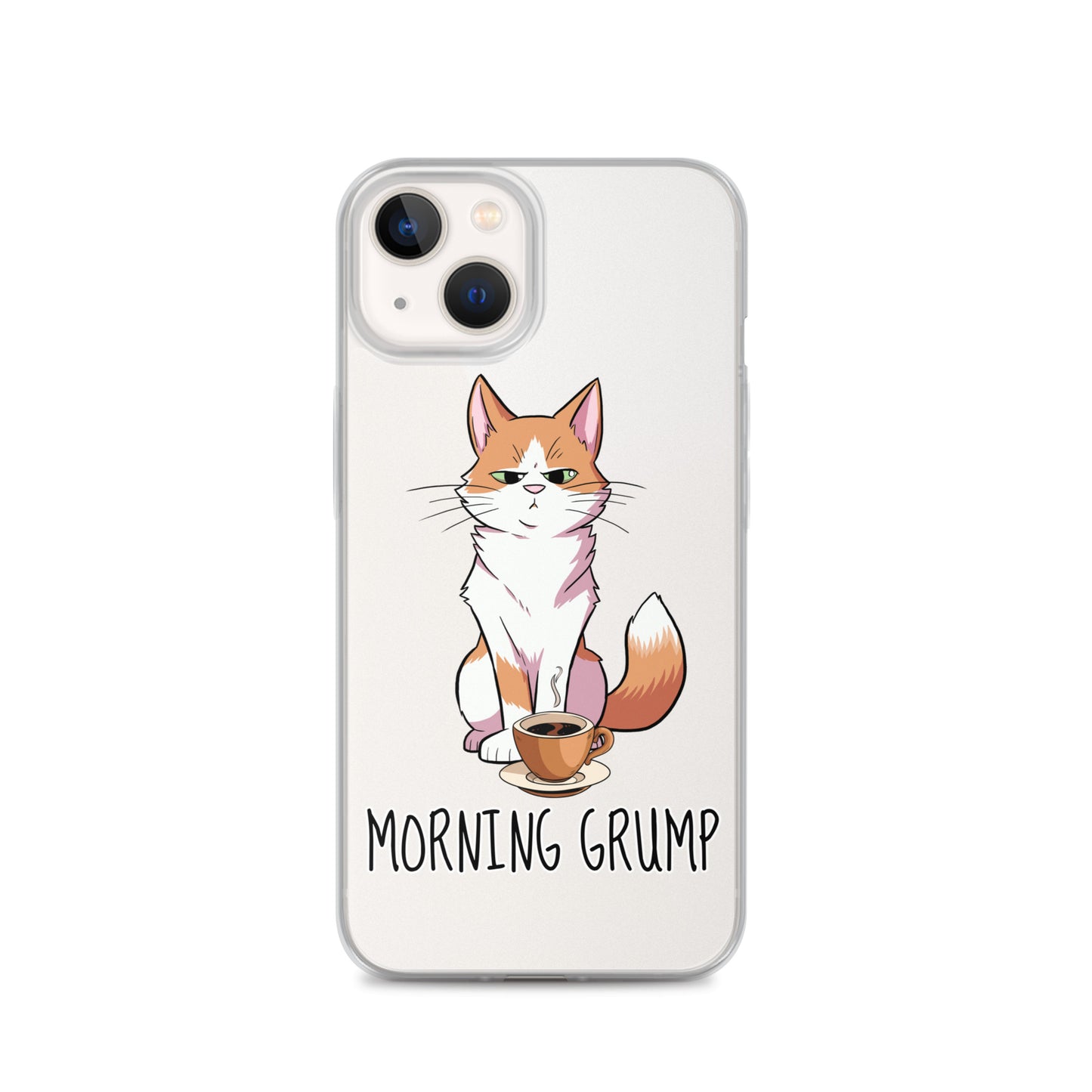 Morning Grump iPhone Case