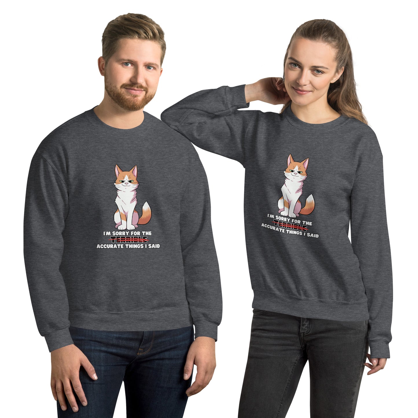 Ginger - Sorry for the Terrible... Accurate Things I Said Unisex Sweatshirt