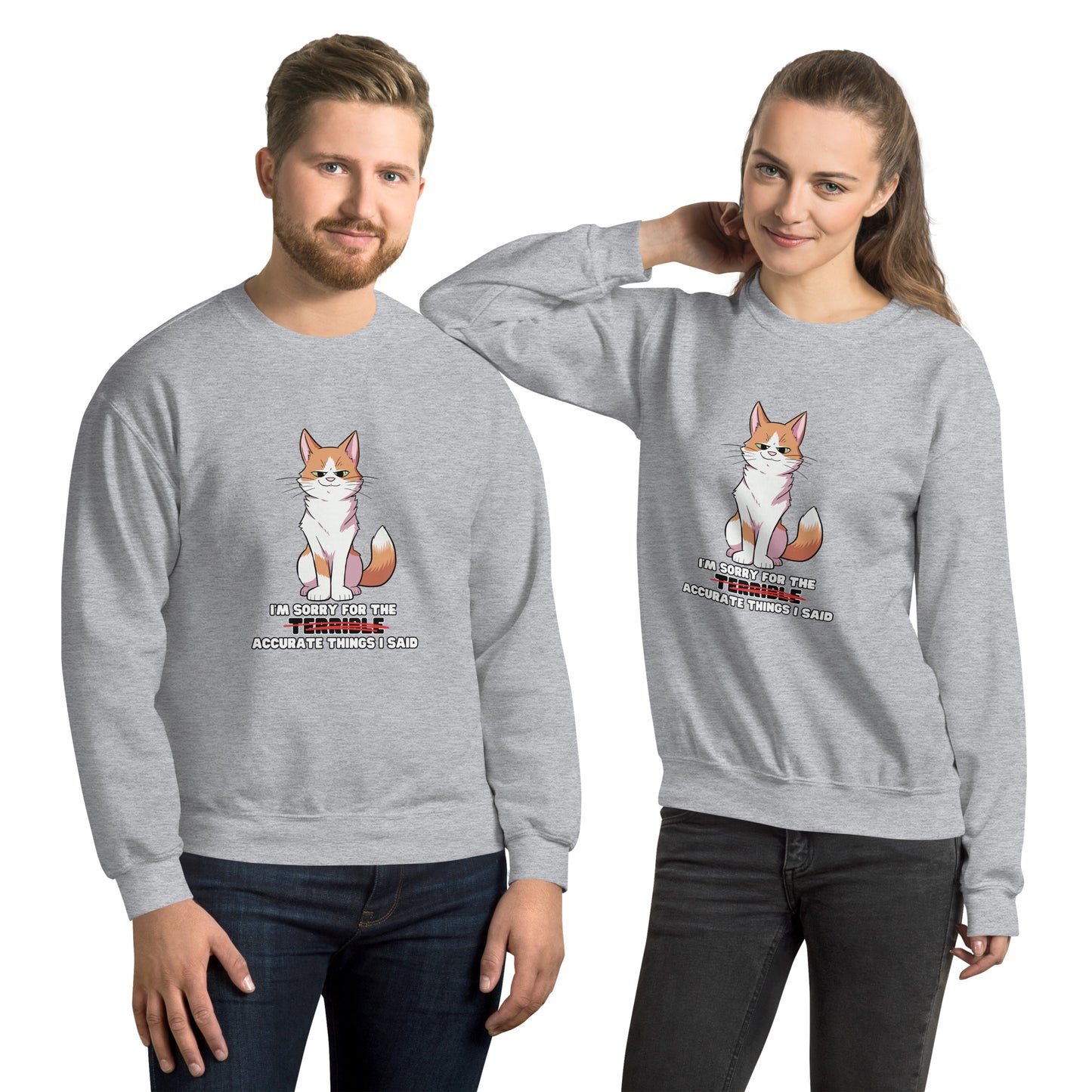 Ginger - Sorry for the Terrible... Accurate Things I Said Unisex Sweatshirt