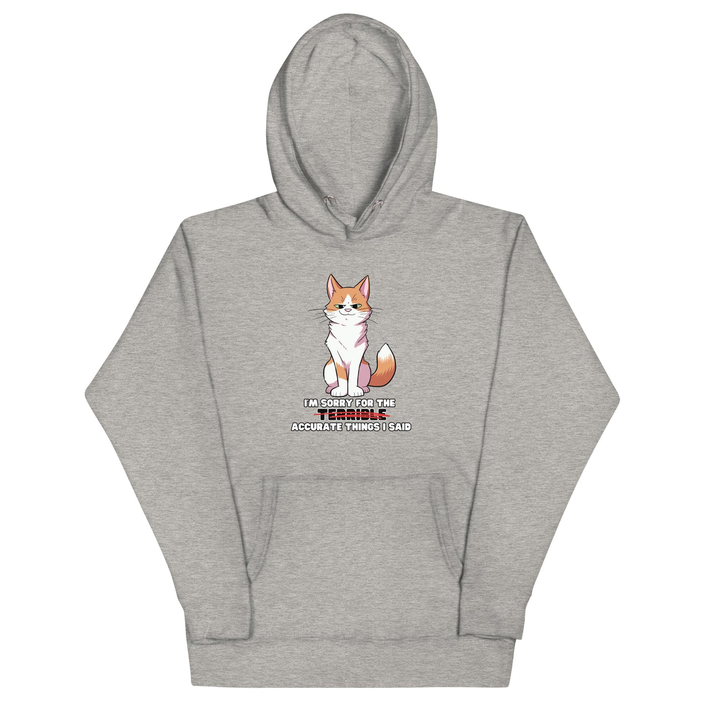 Ginger - Sorry for the Terrible... Accurate Things I Said Unisex Hoodie