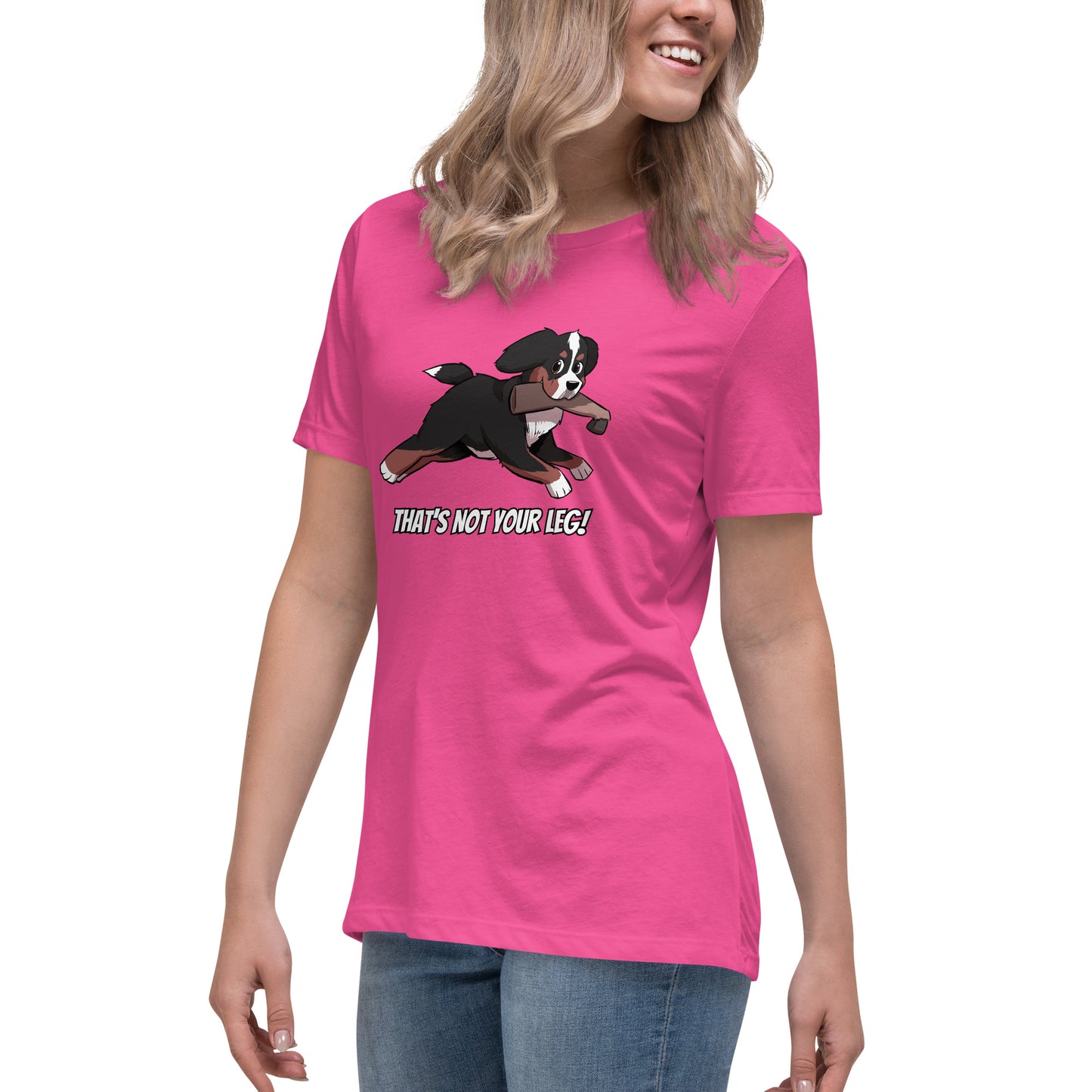 Women's Relaxed T-Shirt: That's Not Your Leg Chase Version!