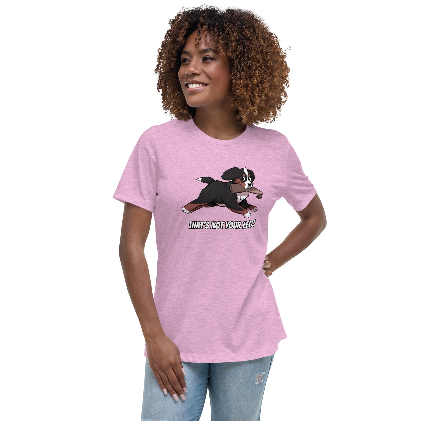 Women's Relaxed T-Shirt: That's Not Your Leg!