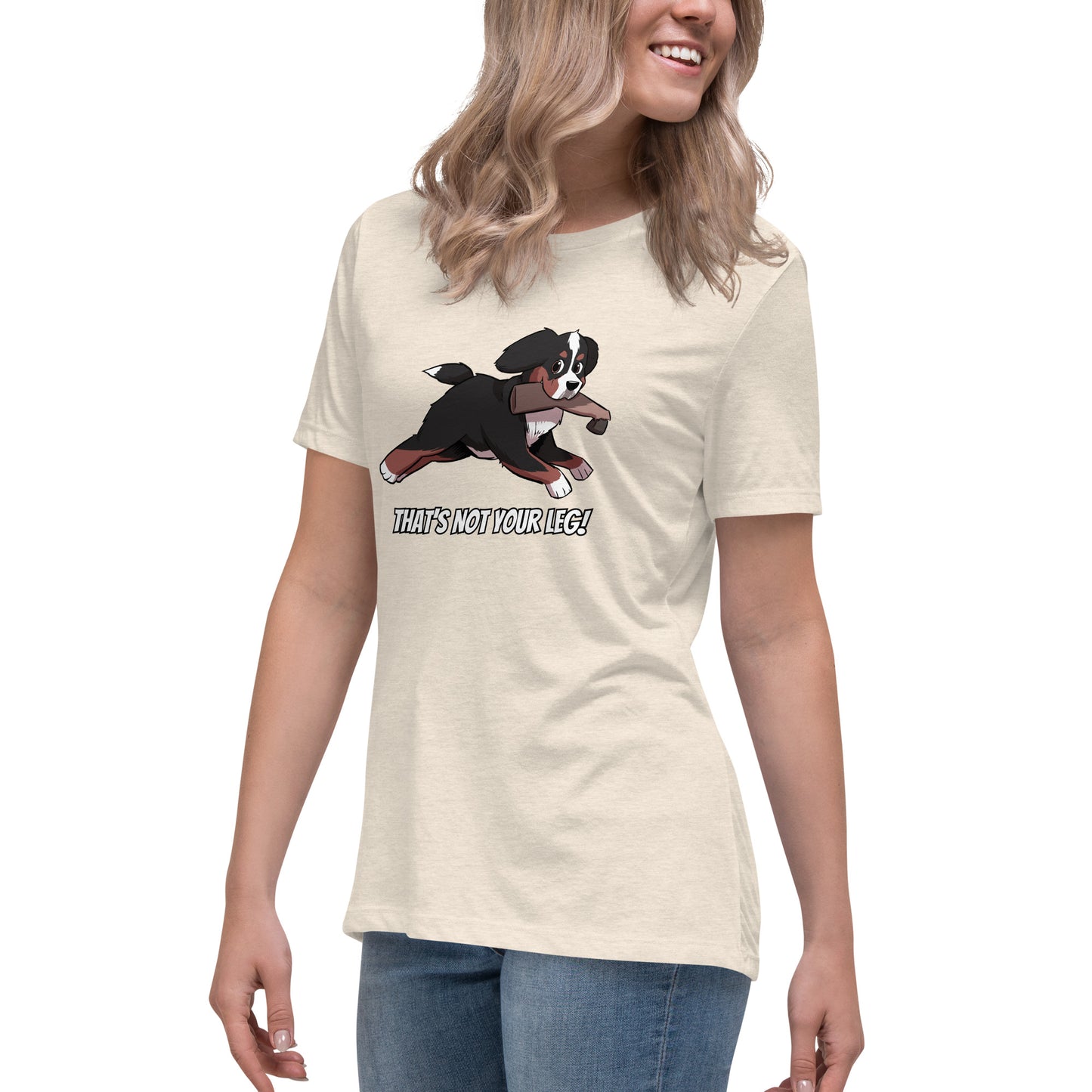 Women's Relaxed T-Shirt: That's Not Your Leg Chase Version!