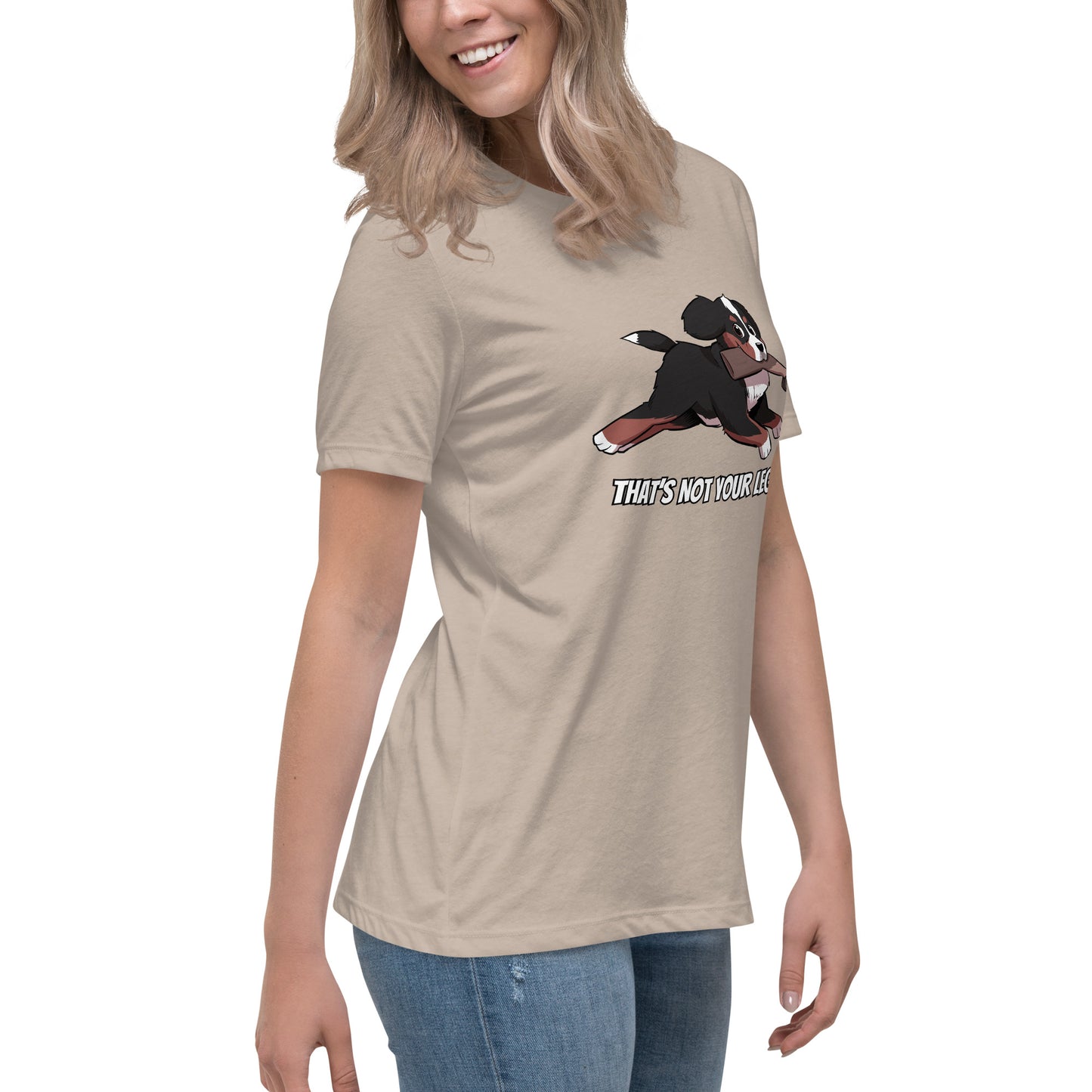 Women's Relaxed T-Shirt: That's Not Your Leg Chase Version!