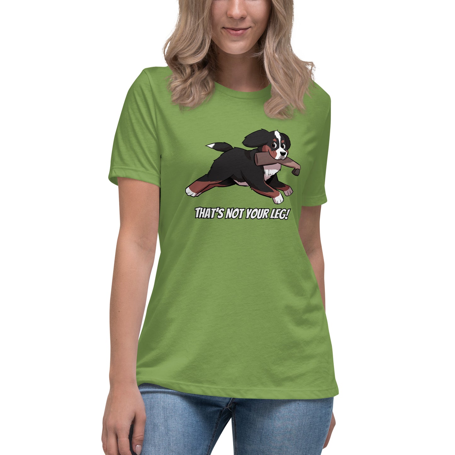 Women's Relaxed T-Shirt: That's Not Your Leg Chase Version!