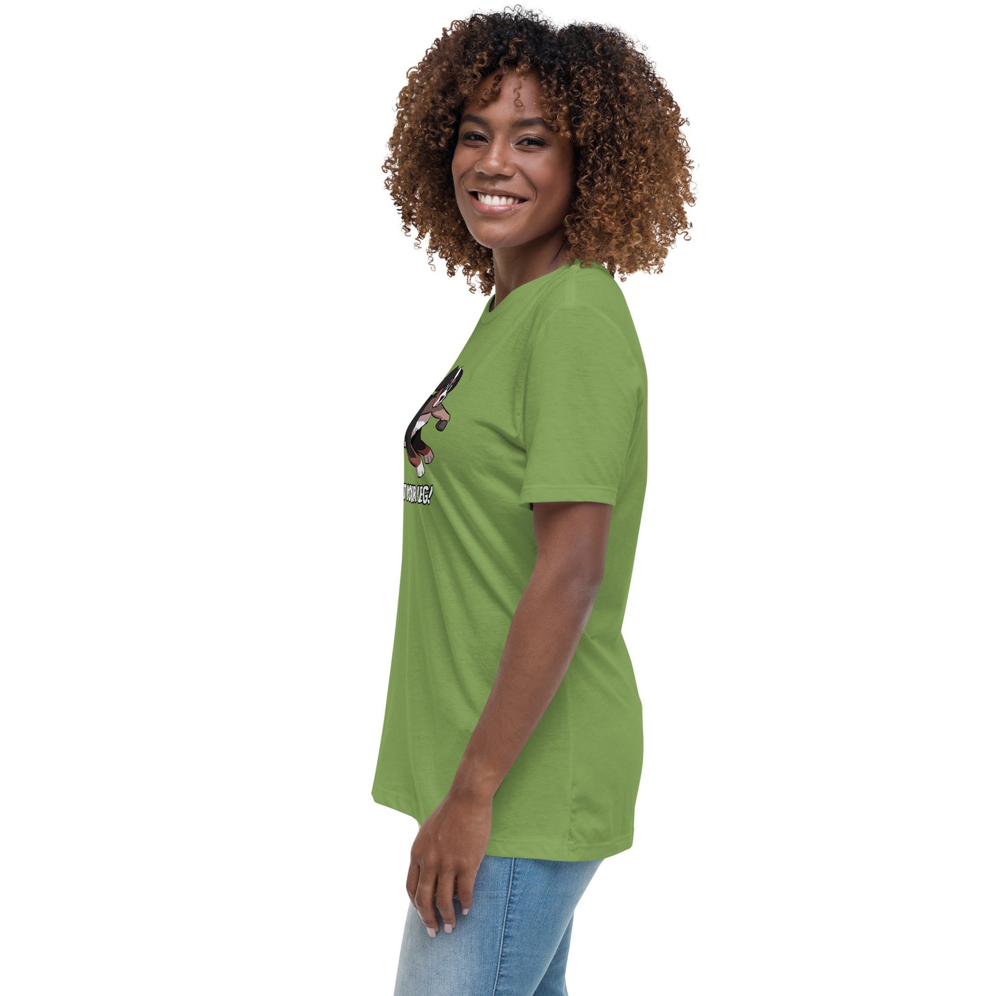 Women's Relaxed T-Shirt: That's Not Your Leg!