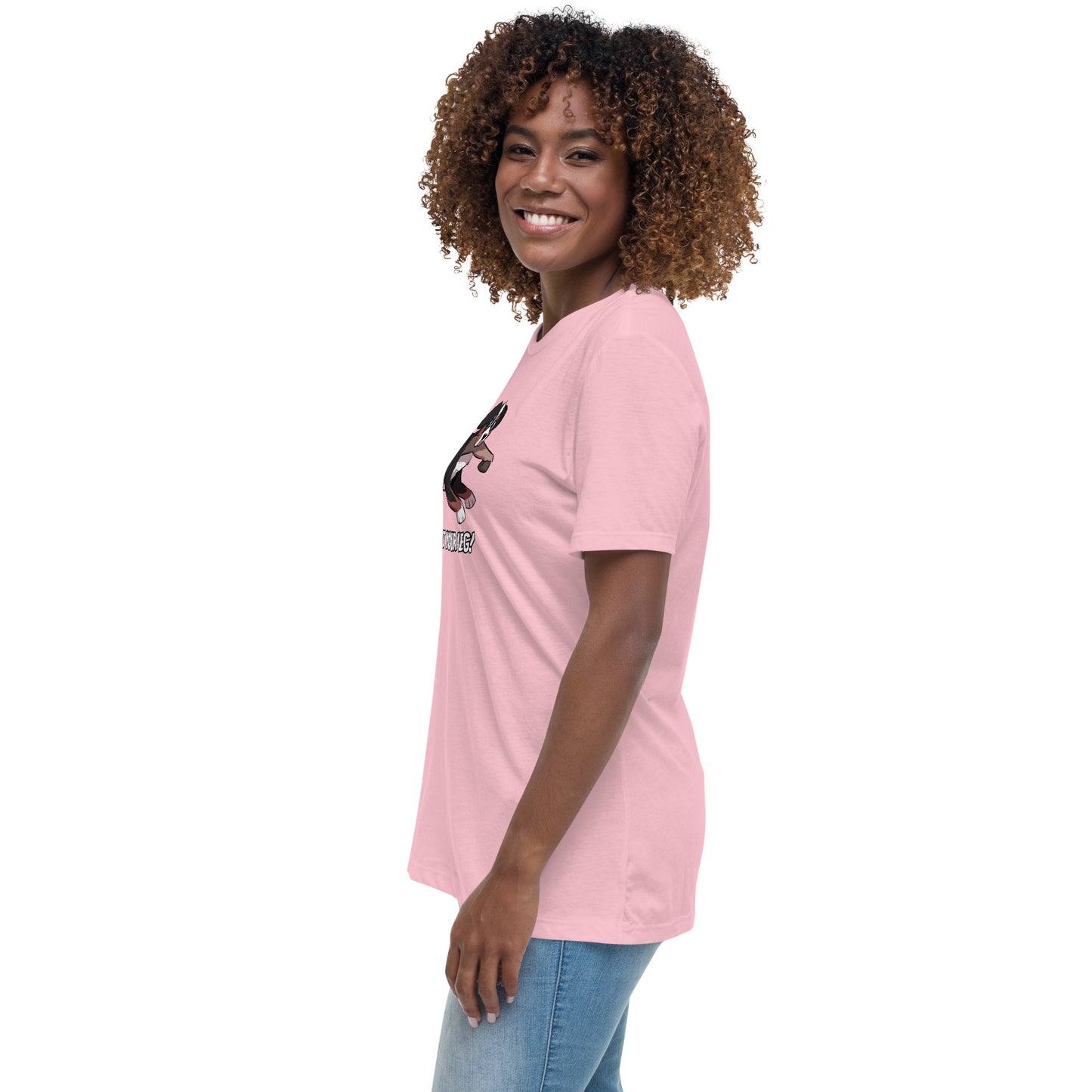 Women's Relaxed T-Shirt: That's Not Your Leg!