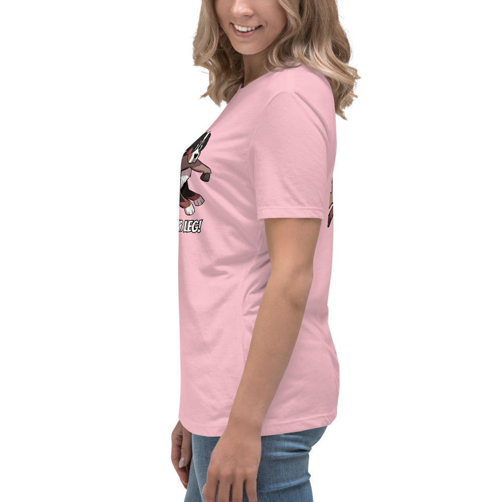 Women's Relaxed T-Shirt: That's Not Your Leg Chase Version!