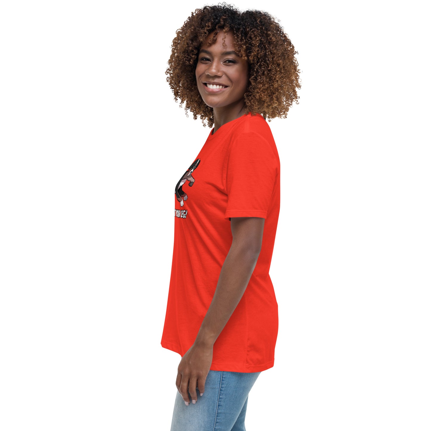 Women's Relaxed T-Shirt: That's Not Your Leg!