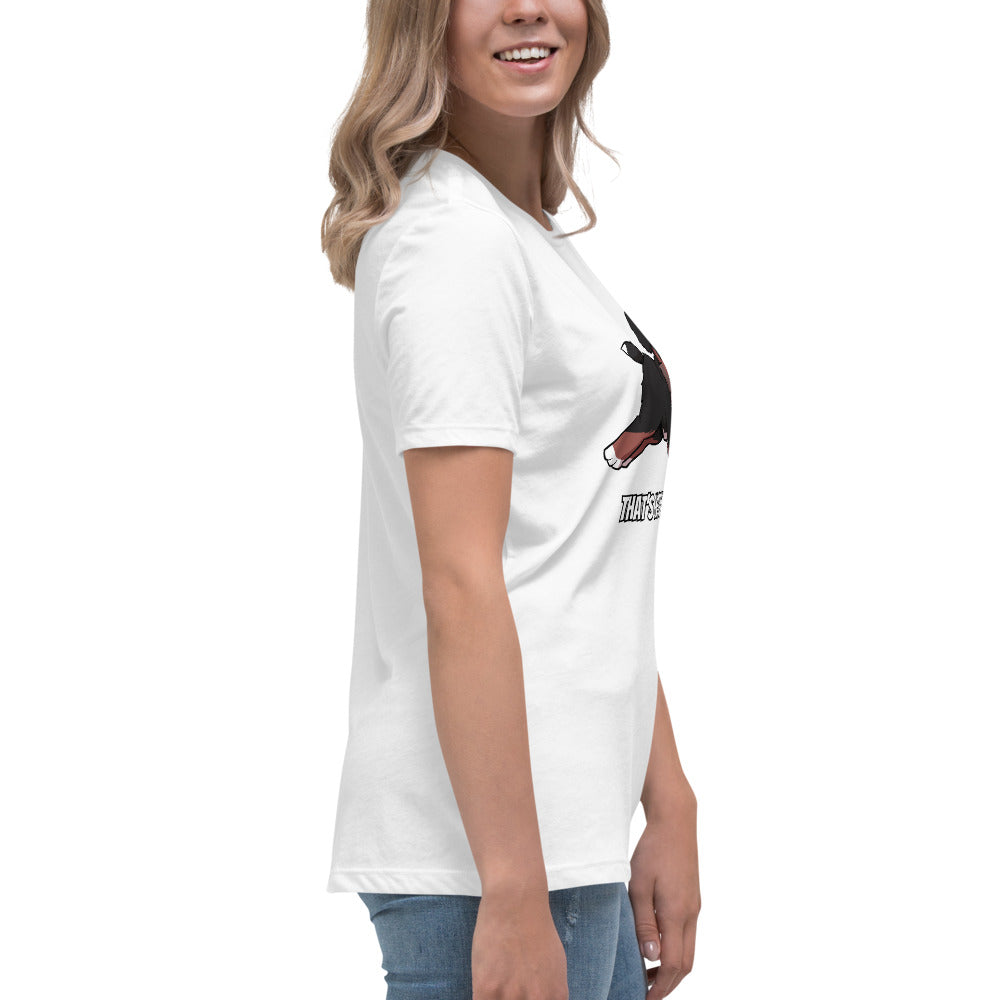 Women's Relaxed T-Shirt: That's Not Your Leg Chase Version!