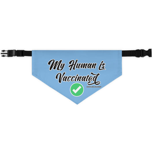 Pet Bandana Collar: My Human is Vaccinated (Blue)