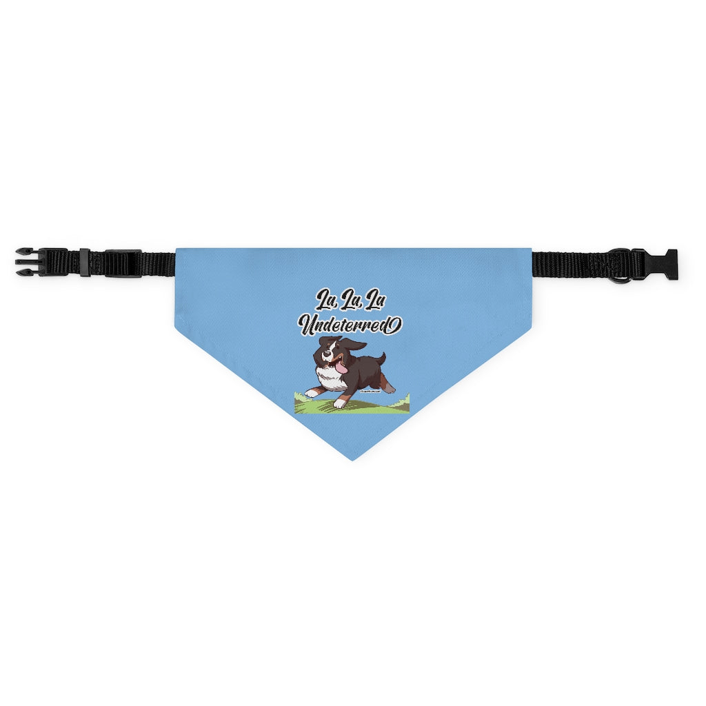 Pet Bandana Collar: La, La, La Undeterred (Blue)