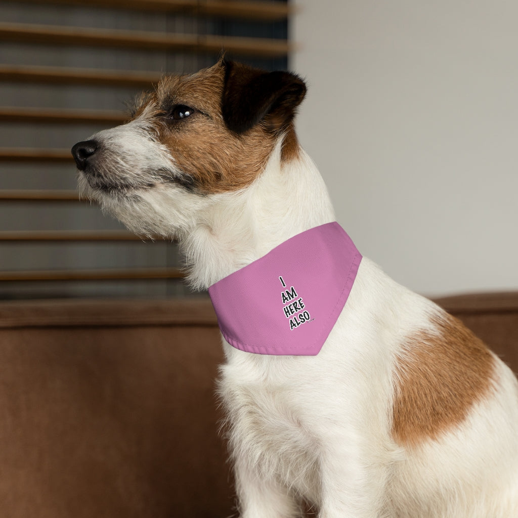 Pet Bandana Collar: I AM HERE ALSO (Pink)