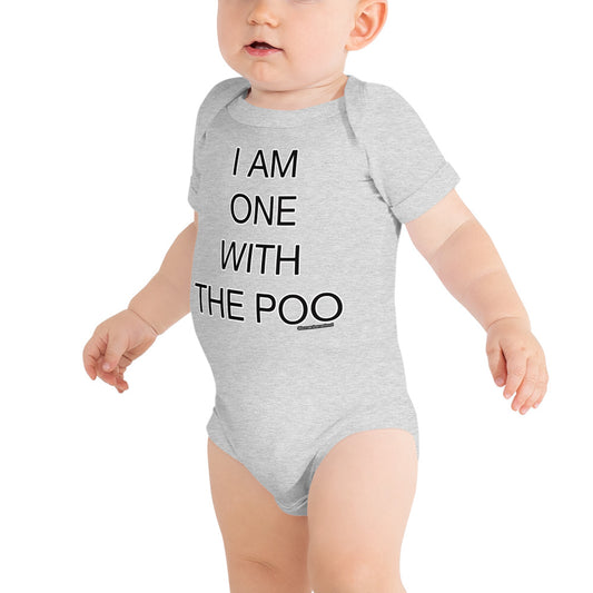 Baby short sleeve one piece: I am one with the Poo