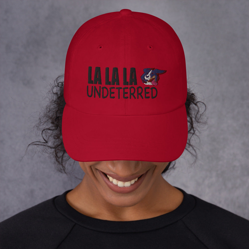 Dad hat LA LA LA Undeterred