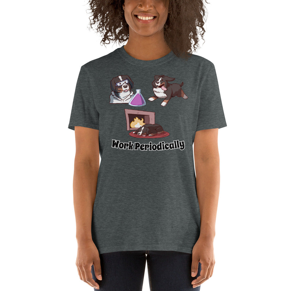 Short-Sleeve Unisex T-Shirt- Work Periodically