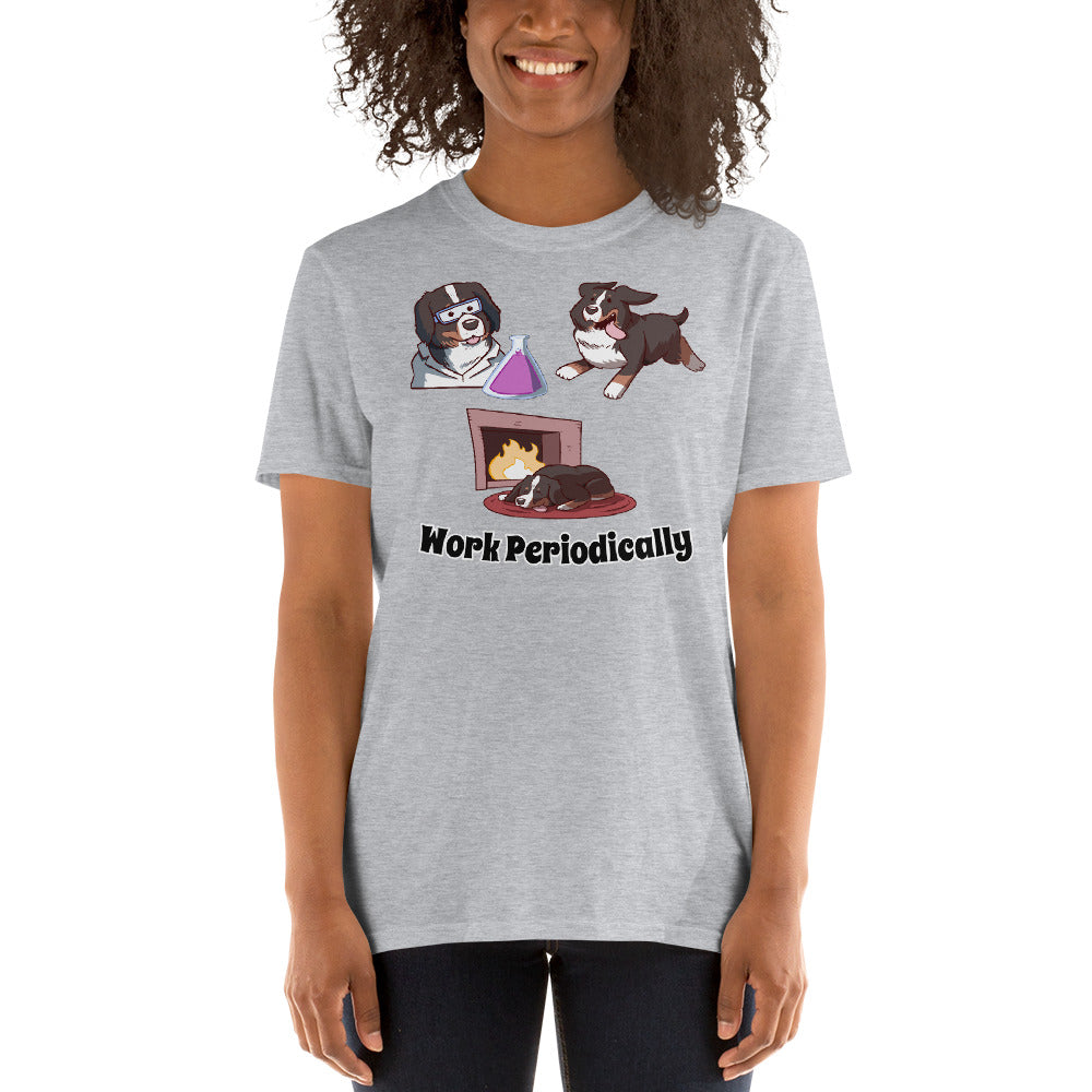 Short-Sleeve Unisex T-Shirt- Work Periodically