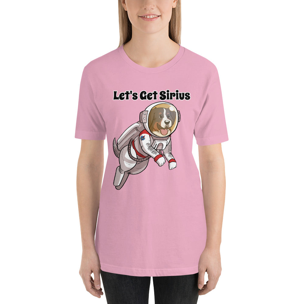Short-Sleeve Unisex T-Shirt- Let's Get Sirius