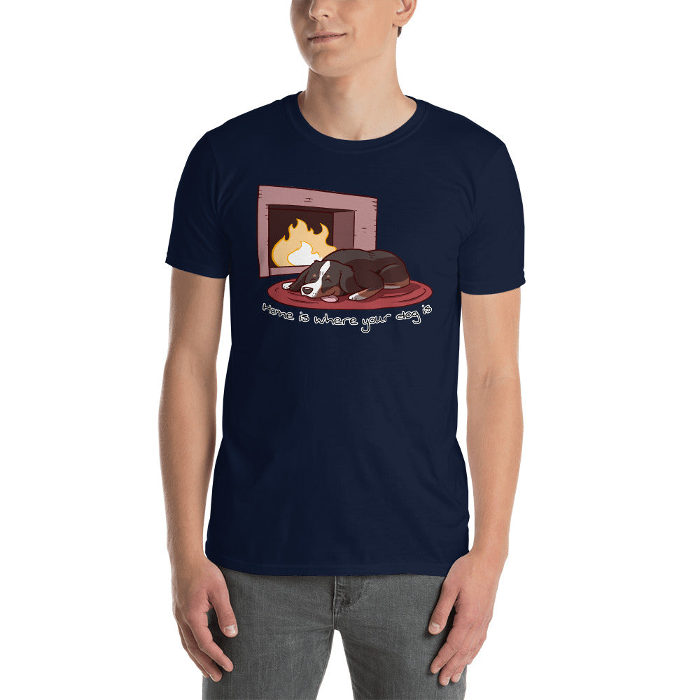 Short-Sleeve Unisex T-Shirt- Home is Where Your Dog is