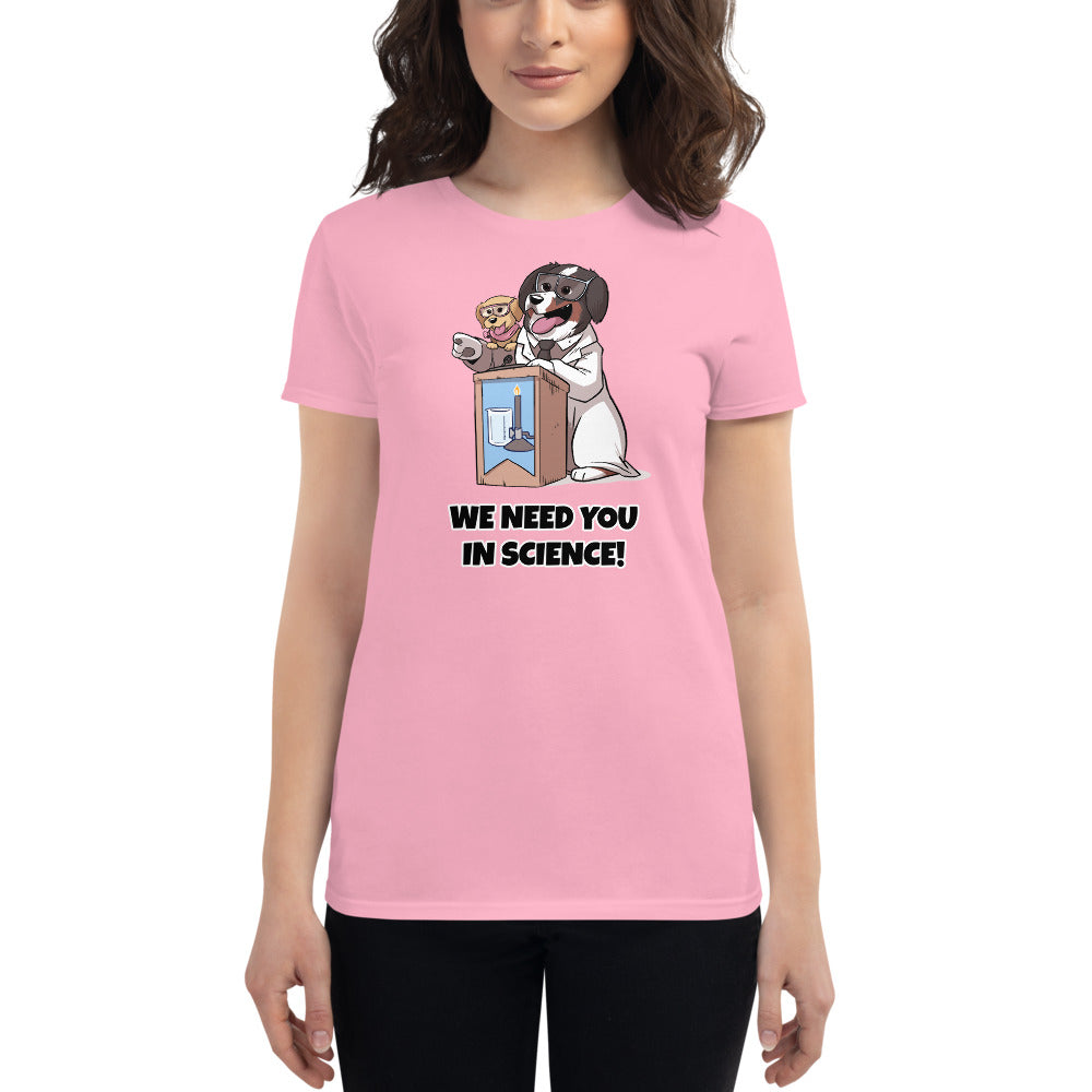 Women's short sleeve t-shirt- WE NEED YOU!