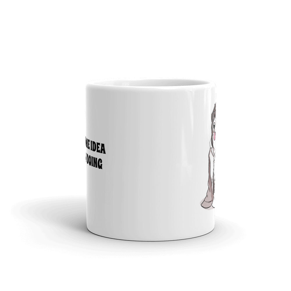 Mug- I have some idea what I'm doing
