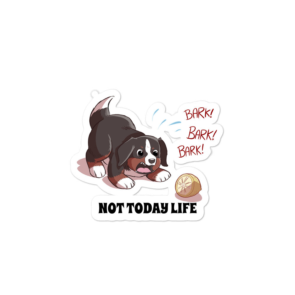 Bubble-free stickers-Baby Bunsen NOT TODAY LIFE!