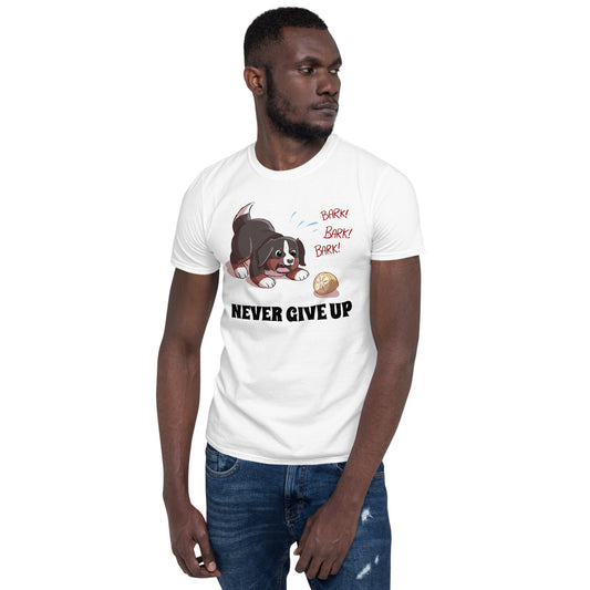 Short-Sleeve Unisex T-Shirt- Baby Bunsen- Never Give Up