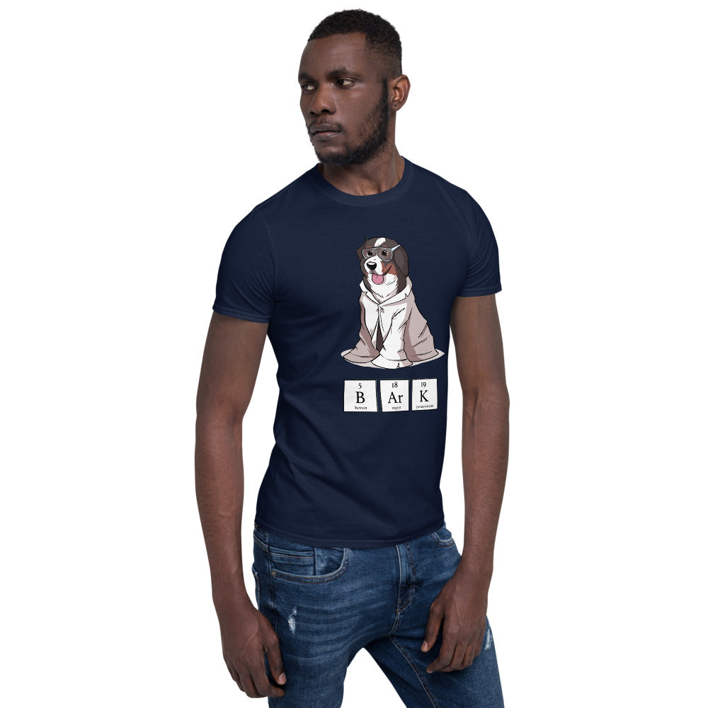 Short-Sleeve Unisex T-Shirt- Science Bunsen Bark!