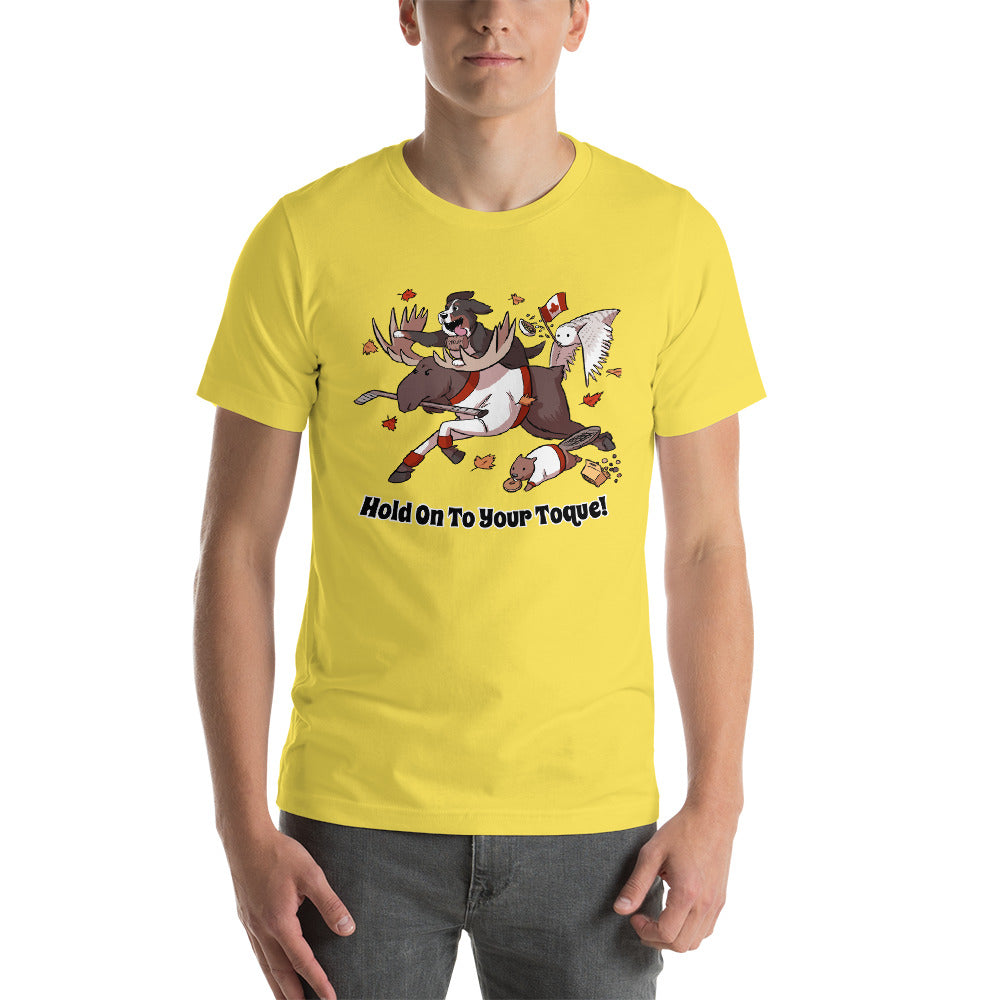 Short-Sleeve Unisex T-Shirt- Hold on to Your Toque