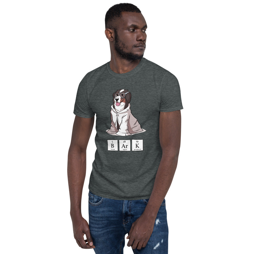 Short-Sleeve Unisex T-Shirt- Science Bunsen Bark!
