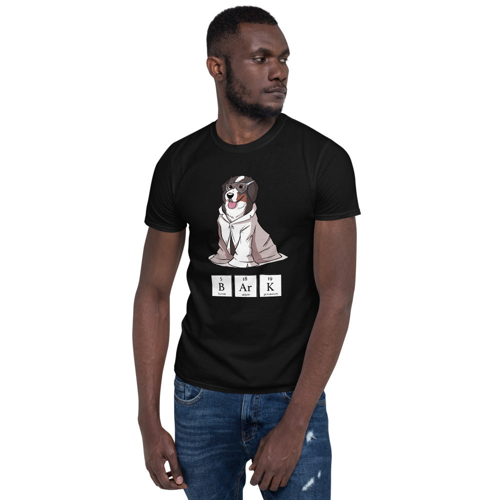 Short-Sleeve Unisex T-Shirt- Science Bunsen Bark!