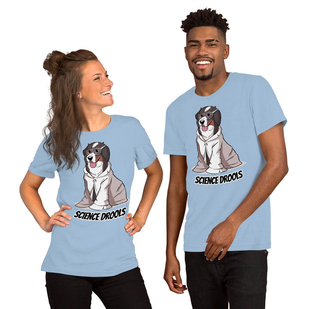 Short-Sleeve Unisex T-Shirt- Science Drools