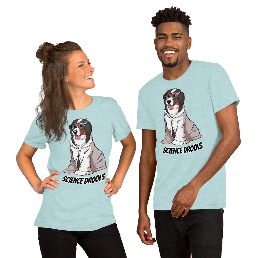 Short-Sleeve Unisex T-Shirt- Science Drools