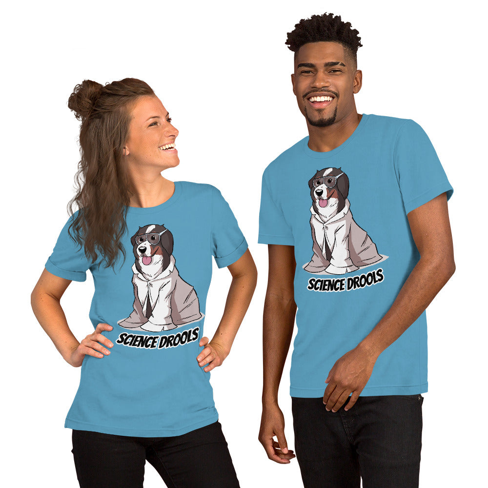 Short-Sleeve Unisex T-Shirt- Science Drools
