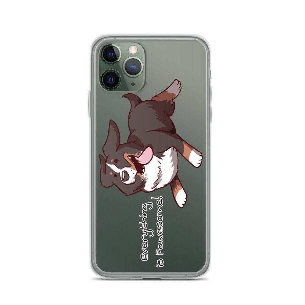 iPhone Case- Everything is Pawesome