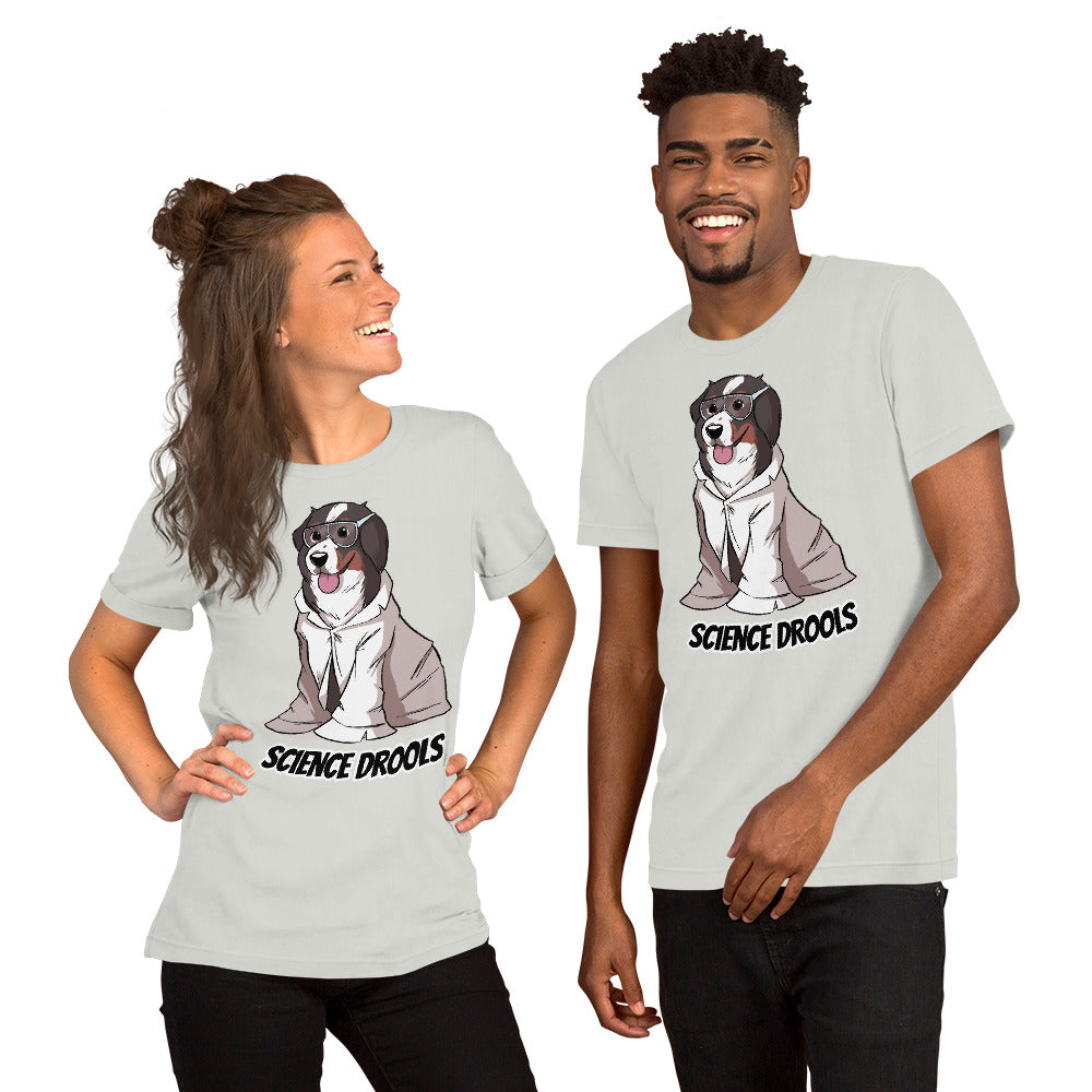 Short-Sleeve Unisex T-Shirt- Science Drools