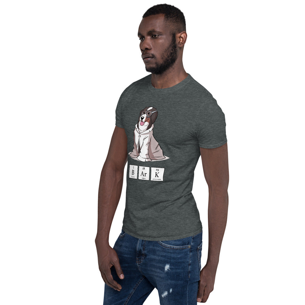 Short-Sleeve Unisex T-Shirt- Science Bunsen Bark!