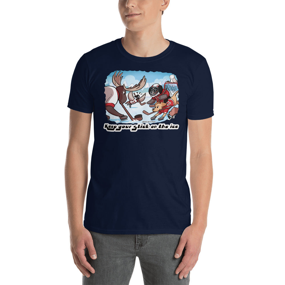 Short-Sleeve Unisex T-Shirt: Keep your Stick on the Ice!