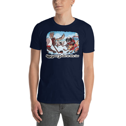 Short-Sleeve Unisex T-Shirt: Keep your Stick on the Ice!
