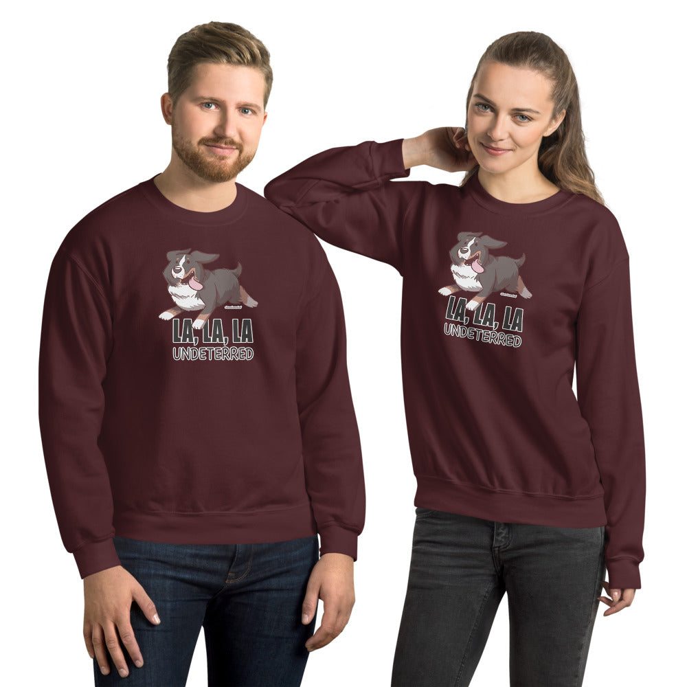 Unisex Sweatshirt: LA LA LA