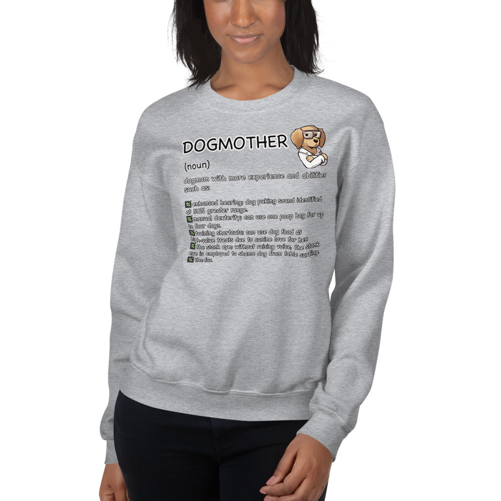 Unisex Sweatshirt: Dogmother