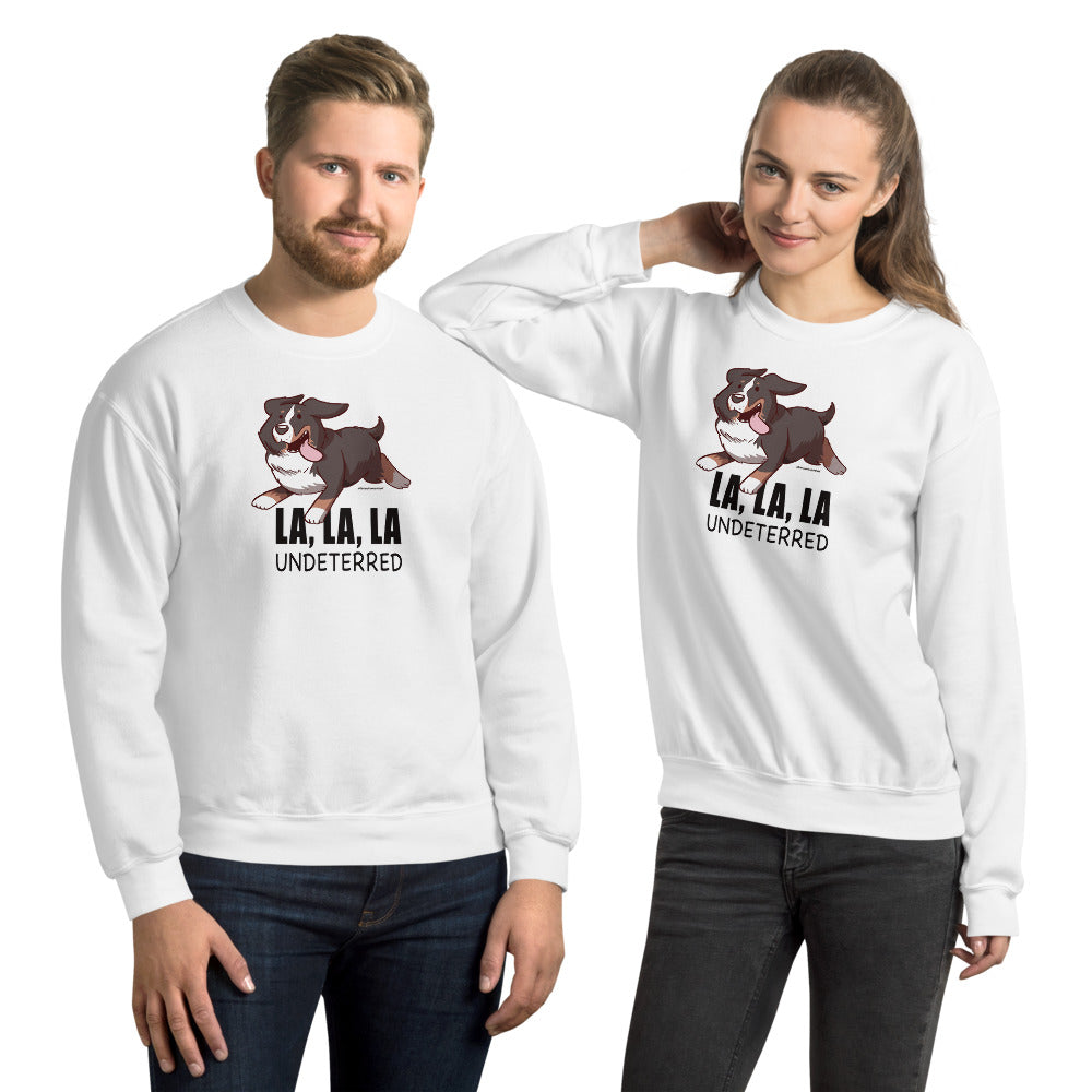 Unisex Sweatshirt: LA LA LA