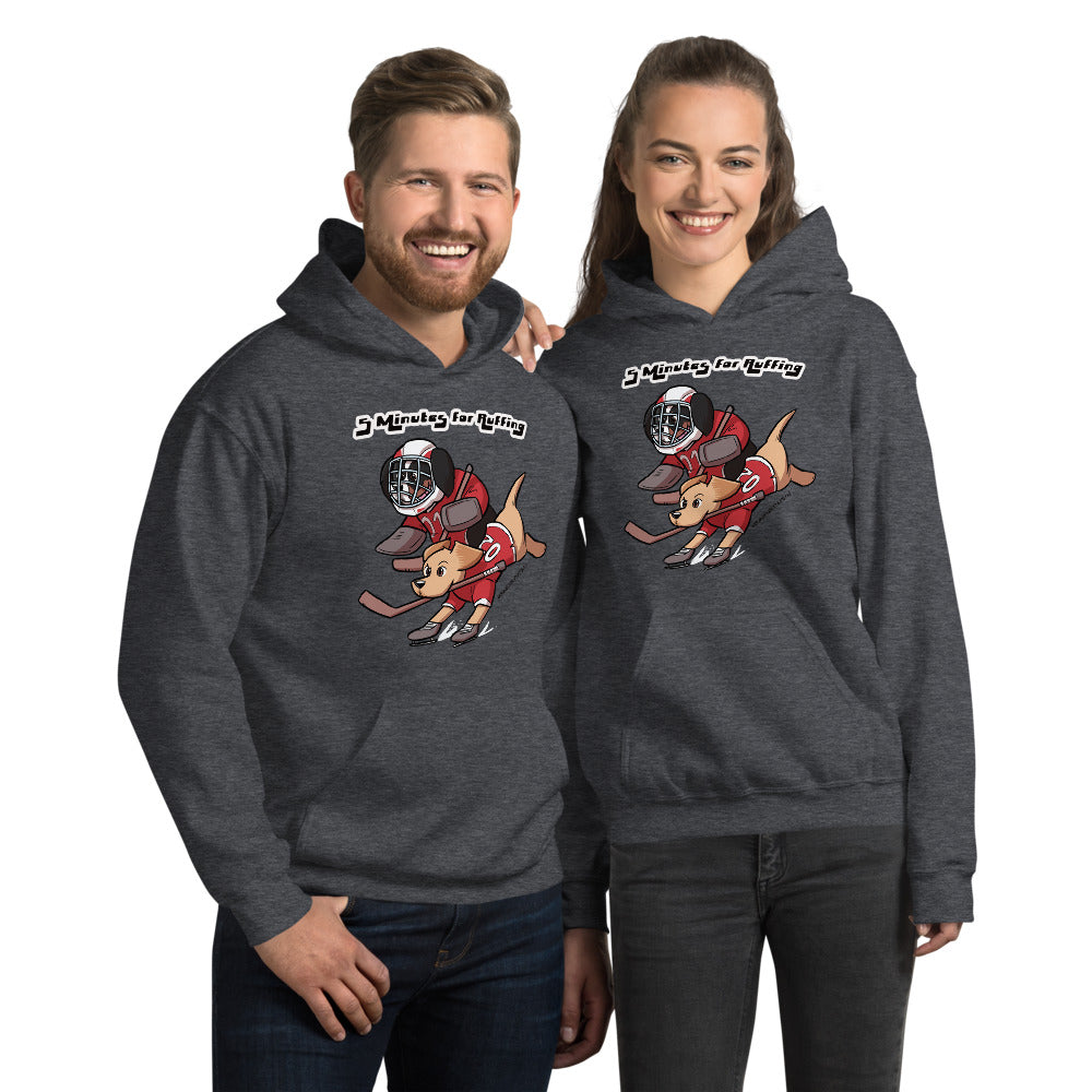 Unisex Hoodie: 5 Minutes for Ruffing v2!