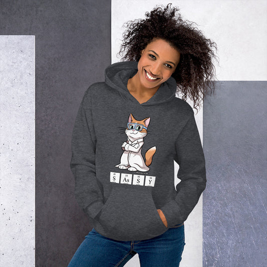 Unisex Hoodie: SASSY