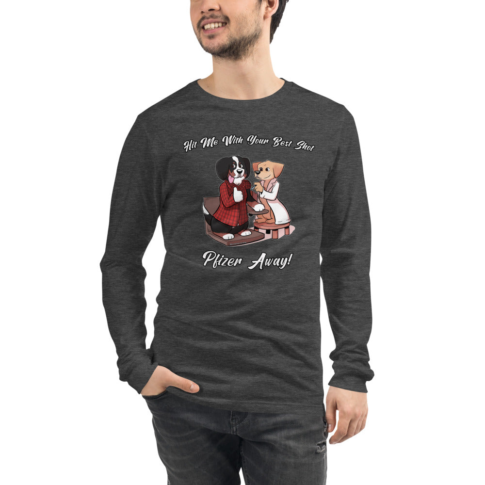 Unisex Long Sleeve Tee: Hit Me With Your Best Shot!