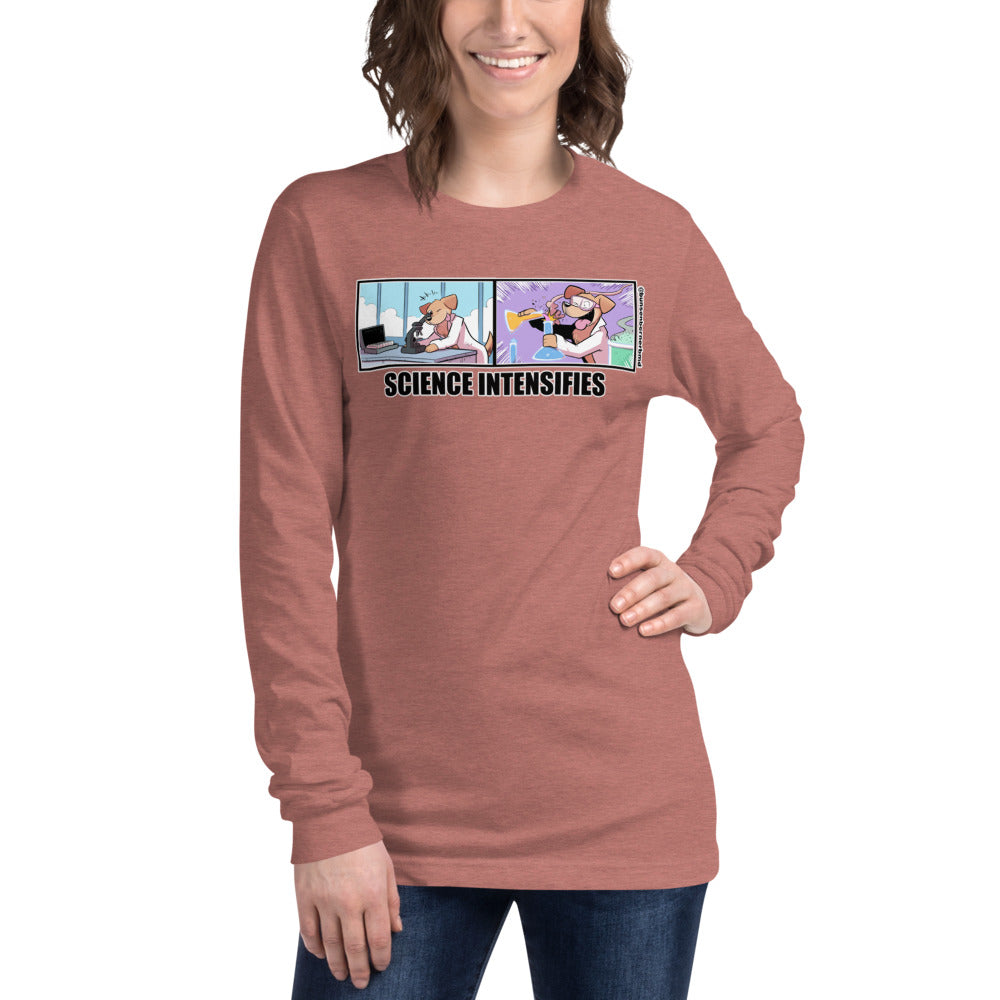 Unisex Long Sleeve Tee: Science Intensifies