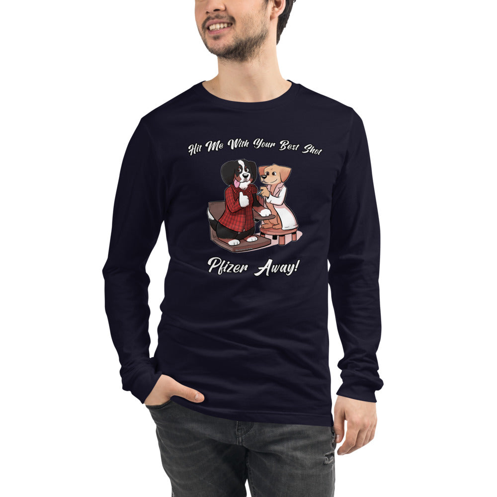 Unisex Long Sleeve Tee: Hit Me With Your Best Shot!