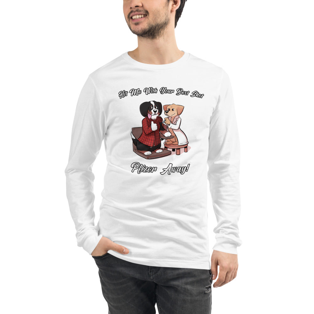 Unisex Long Sleeve Tee: Hit Me With Your Best Shot!